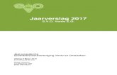Jaarverslag 2017 - SVO Venlosvovenlo.nl/wp-content/uploads/2018/01/Jaarverslag-2017-web.pdf · Pieter-Jan Janssen 25 jaar lid Ons Lid van Verdienste Pieter-Jan Janssen was 19 augustus