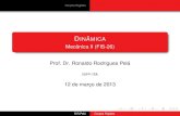 DINAMICA ˆ Mecanica II (FIS-26)ˆ Prof. Dr. Ronaldo ...rrpela/downloads/fis26/FIS26-2013-aula04.pdfDinamica do Movimento do Corpo Rˆ ´ıgido Energia Cin´etica Dinamicaˆ Ate o
