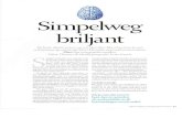 Sirnpdweg briljant - Jelle Jollesstatic.jellejolles.nl/Simpelweg-briljant.pdf'Voor een briljant simpel plan heb je een groot probleemoplossend vermogen nodig. Dit ver-mogen is bij