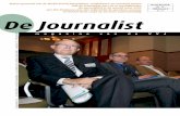 B - 11 De Journalist · 2016. 10. 25. · Zeven kranten en één gratis dagblad, streekkranten, zondagskranten en regionale edities, tientallen tijdschriften en magazines, landelijke