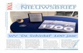 WV ‘De Schinkel’ 100 jaar - VNMknmc-vnm.nl/wp-content/uploads/2019/04/VNM_Nieuwsbrief...Zij keek trots terug op de vele activiteiten van zeilers, motorbootvaarders, roeiers en