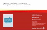 Sociale media en democratie - ProDemos · Diffusie sociale media in de politiek 1. ‘Early adoption’ (2010) 2. ‘Widespread use’ (2012) 3. ‘Laggards’ (2017) 2010 0 10 20