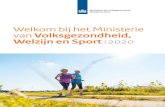 Welkom bij het Ministerie van Volksgezondheid, Welzijn en ... · Directie Bestuurlijke en Politieke Zaken (BPZ) 12 Directie Communicatie (DCo) 13 ... trends in de zorg, het samenbrengen