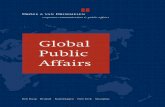Global Public Affairs - Dröge & van Drimmelen · De drie trends in global public affairs 6 Invloeden op mondiaal niveau 9 ... “Het strategische proces van inspelen op politieke