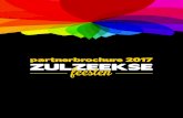 partnerbrochure 2017 ZULZEEKSEzulzeeksefeesten.dequbus.be/Zulzeekse Feesten... · 2017. 3. 24. · ZULZEEKSE De Zulzeekse Feesten in Kluisbergen zijn sinds 2012 een begrip geworden