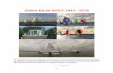 Zeilen bij de ARZV 2015 - 2018zeilmotor.arzv.nl/doc/2017-beleidsplanwedstrijdzeilen.pdf · Voor de jeugd zijn er cursussen voor de jonge jeugd (8 – 12 jaar) in de optimist en de