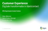 Customer Experience...Nov 08, 2016  · Klantcontact = customer experience Customer Experience is de optelsom van alle ervaringen die klanten hebben met uw organisatie tijdens de complete