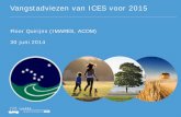 Vangstadviezen van ICES voor 2015 · 2014: GM 2003-2013. ... 猀攀琀 愀琀 琀栀攀 ㈀ ㈀ 氀攀瘀攀氀尩 and allowing a system of banking and borrowing for bot對h stocks