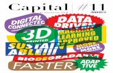 Capital #11...2008/04/19  · de printkop zich bevindt, en daarmee waar en met welke snelheid en druk het gesmolten materiaal terechtkomt. ‘‘3D-kunststofprinten sijpelt langzaam
