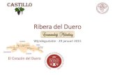 Ribera del Duero 2015 - commanderijmolenberg.be · • Don Eloy Lecanda Chaves begon in 1864 in Valbuena een bodega op een plek met de naam ‘Pago de la Vega Santa Cecilia’, later