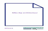 Mbo ibp architectuur · 2016. 8. 30. · Mbo ibp architectuur IBPDOC4, versie 1.0 Pagina 4 van 17 1. Inleiding 1.1 Ibp architectuur catalogus In het kader van het programma informatiebeveiliging