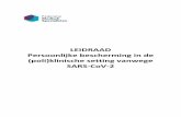 LEIDRAAD Persoonlijke bescherming in de (poli)klinische ... · Versie 4 – 16062020 4 Persoonlijke bescherming in de (poli)klinische setting vanwege SARS-CoV-2 Inleiding Nederland