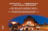 DIGNITY Œ FREEDOM Œ HUMAN RIGHTSfreedom and human rights mean something completely different in both the Christian and Union contexts. This discrepancy arose because Christianity