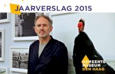 JAARVERSLAG 2015 - Kunstmuseum...nu reizen en zal vanaf 2017 op verschillende locaties in het land worden georganiseerd. In 2015 was Miek Zwamborn de eerste ‘schrijver-in-de-residentie’,