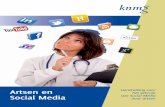 Artsen en Social Media - detweetfabriek.nl...Handreiking Artsen en Social Media 6 De artsenorganisatie KNMG wil dat het gebruik van eHealth, inclusief social media, een vanzelfsprekend
