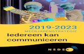 Strategie NSDSK 2019-2023 voorblad - Geef.nl · slechthorende kinderen door Kentalis en Pento en het feit dat onze behandelmonitor de standaard is geworden in de branche. Met ...