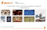Onderzoek naar interesse religieus erfgoed in Nederland · Management summary 5-Bekendheid met Nederlandse religieus erfgoed vrij laag in het buitenland. Circa de helft kent geen