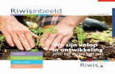 ‘We zijn volop in ontwikkeling’ - Riwis Zorg & Welzijn · Nummer 2 oktober 2015. 3 VoorWoord: riWis Volop in ontWikkeling 4 e-health Vergroot eigen regie: ... “In het algemeen