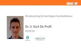 Dr. ir. Kurt De Proftpmg.pmgroup.be/enews/buildup/pdfhoutbouw/8Kurt_De_proft.pdf · 2-zijdige inbranding : Bescherming met platen noodzakelijk. Invloed van plaatmaterialen op inbranding