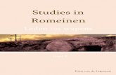 Studies in Romeinen - KLERONOMIA...hoofdstukken 1 tot en met 5, van hoofdstuk 6 en 7, en van hoofdstuk ô bestaat weliswaar uit verschillende themas, maar ze haken allemaal in elkaar.