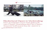 New Nederland Open in Verbinding Een actieplan voor het gebruik … · 2017. 5. 1. · bare open source toepassingen verdubbelt ie-dere jaar. Veel van deze open source software ontwikkeling