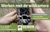 Werken met de wildcamera - Silvavir ecologisch advies...2018/11/13  · Pinda's gemalen/pindakaas Visolie capsules (geperforeerd) Zalmolie uit fles Sardines blik (geperforeerd) Sardines