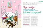 Tekst: Ingrid van Willenswaard Sprookje voorlezen… lekker slapen? · 2013. 2. 12. · per kind. Als je 8-jarige dochter nogal snel bang is, lees haar dan geen boeken voor over heksen