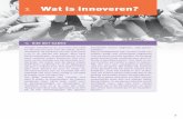 1 Wat is innoveren? - Managementboek.nl...producten, van auto’s en vliegtuigen tot grasmaaiers en zagen, is innoveren. Deze voorbeelden illustreren ook dat voor de meeste innovaties