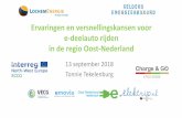 Ervaringen en versnellingskansen voor e-deelauto rijden in de … · 2019. 8. 22. · Ervaringen en versnellingskansen voor e-deelauto rijden in de regio Oost-Nederland 13 september