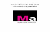 Kwaliteitsagenda Mediacollege Amsterdam maart19 2019-2022...2019/06/27  · ondernemendheid, mens-samenleving-vormgeving-techniek, ontschotten en flexibiliseren organisatie, verbinding