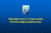 Management & Organisatie ‘(Persoonlijk)Leiderschap’ Covey en Gung ho.pdf · Wat zijn principes? Covey redeneert vanuit 'principles': principes Principes zijn de grondregels of