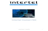 Intertel Telecom | Hosted PBX 1 Intertel Telecom | Hosted PBX 4 Functionaliteiten van de online VoIP-telefooncentrale 1. Beheer via webinterface Uw online telefooncentrale is beheerbaar