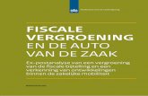 Fiscale vergroening en de auto van de zaak...2.1 De auto van de zaak binnen het Nederlandse personenautoverkeer 16 2.2 Fiscale behandeling van de auto van de zaak 18 2.3 Instroom en