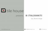 tile house - sadecor.co.za€¦ · TWO SURFACES FOR INDOOR & OUTDOOR DESIGN Up_Stone è il racconto di una storica pietra Italiana, da sempre protagonista dell’architettura: la