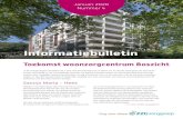 Informatiebulletin - MijnBrakkenstein.nl · 2020. 1. 7. · vijf kleine gebouwen voor cliënten van ZZG zorggroep. Elk gebouw bestaat uit negen woningen voor beschermd wonen. Daar