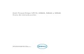 Dell PowerEdge VRTX, M820, M620 y M520 Guía de introducción...2014 - 01 Rev. A00 Instalación y configuración AVISO: Antes de realizar el procedimiento siguiente, revise las instrucciones