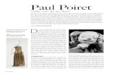 Paul Poiret - Paul Poiret De Franse couturier Paul Poiret was de eerste die voor een revolutie in de