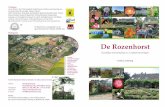 De Rozenhorst · De Rozenhorst Gezellige minicamping en 3 vakantiewoningen Lottum, Limburg Uitstapjes Arcen (4 km.): Het Thermaalbad, Kasteeltuinen, Bierbrouwerij Hertog Jan,
