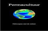 permacultuur cursus versie 3.0Permacultuur is een bundeling van kennis om een functioneel ecosysteem om mensen heen te ontwerpen. Permacultuur beschouwt de mens hierbij als onderdeel