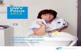 UWV Focus 2012 Focus.pdf · in onze praktijk kunnen toepassen. Op werk.nl kunnen werkgevers vacatures melden, vinden ze cv’s van werkzoekenden en allerlei andere relevante informatie