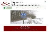 Sport · 0 Workshop aquarel schilderen 19 maart Het Nieuws . 4 Sport & Ontspanning 21 januari 2016 Klussenbedrijf R.Snippe Mr. J. B. Kanweg 65 9439 PC Witteveen 0593-552348 Advertenties