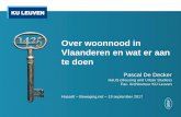 Over woonnood in Vlaanderen en wat er aan te doen€¦ · (2005-2013) o Aantal eigenaars blijft stijgen; aandeel daalt o Aantal private huurders stijgt; aandeel stijgt o Aantal sociale