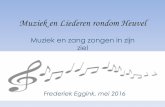Muziek en Liederen rondom Heuvelmuze-f.nl/cms/wp-content/afbeeldingen/Muziek-en-Liederen... · 2016. 8. 15. · Driekusman 2. Noe wol ik wel es wetten wat Hendriekske zeg, Hendriekske