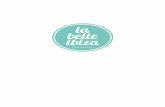 Menu French Complete - La Belle Ibiza · postres tentaciÓn de chocolate crema de fruta de la pasiÓn, gominolas de hierbas ibicencas pana cotta con leche de coco crujiente de coco