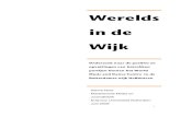 Werelds in de Wijk - EUR · 2016. 3. 10. · De multiculturele wijk Delfshaven zet flink in op de ontwikkeling van de culturele sector. Een bloeiend cultureel klimaat wordt gezien