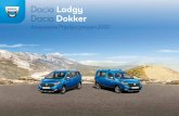 Dacia Lodgy Dacia DokkerVuilafstotende bescherming van de bagageruimte 8201297834 - 54,95 Scheidingsrek 8201297967 0,4 239,95 Opbergnet verticaal 7711227502 0,2 82,50 Opbergnet horizontaal