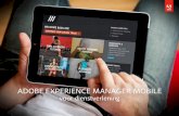 ADOBE EXPERIENCE MANAGER MOBILE · 2020. 6. 11. · Adobe Experience Manager Mobile voor dienstverlening 5 Neem contact op met je Adobe-vertegenwoordiger en zoek samen naar de juiste