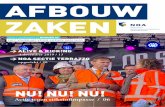 AFBOUW ZAKEN - NOA - NOA, de Nederlandse ... · over een drietal onderwerpen: Zelfstandigenaftrek, verplichte ... nooit eerder vertoonde demonstratie van de bouw tegen het kabinetsbeleid.