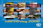 Plan Nederland Jaarverslag 2006 - Bibliotheca Alexandrina• Piet Paulusma over zijn Plan-weerberichten 46 • Youth reporters van Plan Nederland over de BiD Challenge 47 • Campagne