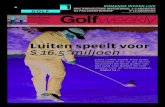 Luiten speelt voor $ 16.5 miljoentopmind.com/wordpress/wp-content/uploads/2014/10/GolfweeklyJuly2012.pdfbehalen. Dat heb ik ook tegen Niels Boysen van Golf Team Holland en Jeroen Stevens